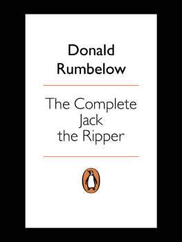 Donald Rumbelow - The Complete Jack the Ripper