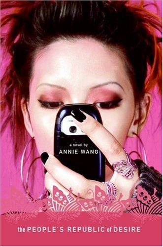 Annie Wang The Peoples Republic of Desire I first thought of writing this book - photo 1