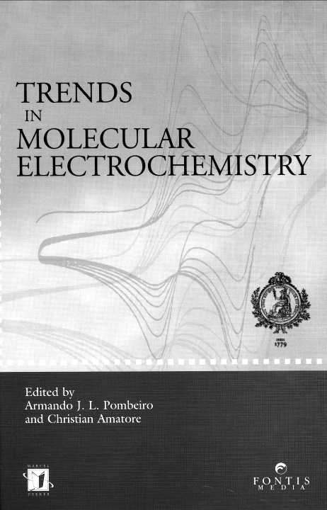 TRENDS IN MOLECULAR ELECTROCHEMISTRY TRENDS IN MOLECULAR ELECTROCHEMISTRY - photo 1