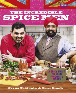 Tony Singh - The Incredible Spice Men