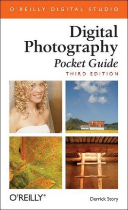 Derrick Story - Digital Photography Pocket Guide, Third Edition