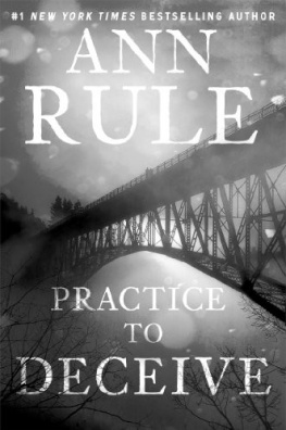 Ann Rule Practice to Deceive