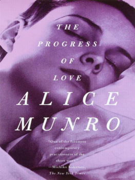 Alice Munro - The Progress of Love