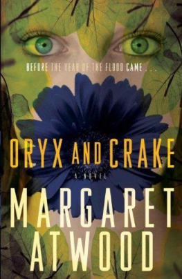 Margaret Atwood - Oryx and Crake