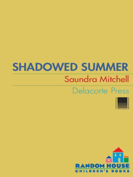 Saundra Mitchell - Shadowed Summer