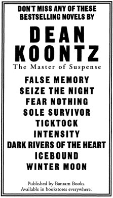 DEAN KOONTZ called by Rolling Stone Americas most popular suspense novelist - photo 1