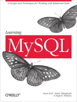Seyed M.M. (Saied) Tahaghoghi Learning MySQL
