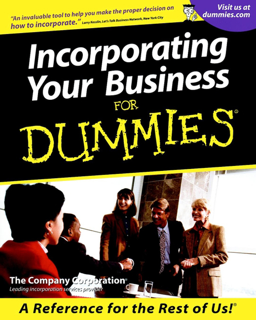 Incorporating Your Business For Dummies by The Company Corporation - photo 1