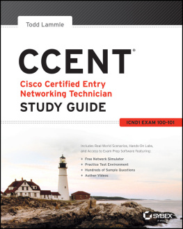 Todd Lammle - CCENT Study Guide: Exam 100-101
