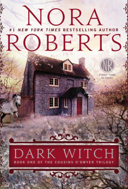 Nora Roberts - Dark Witch