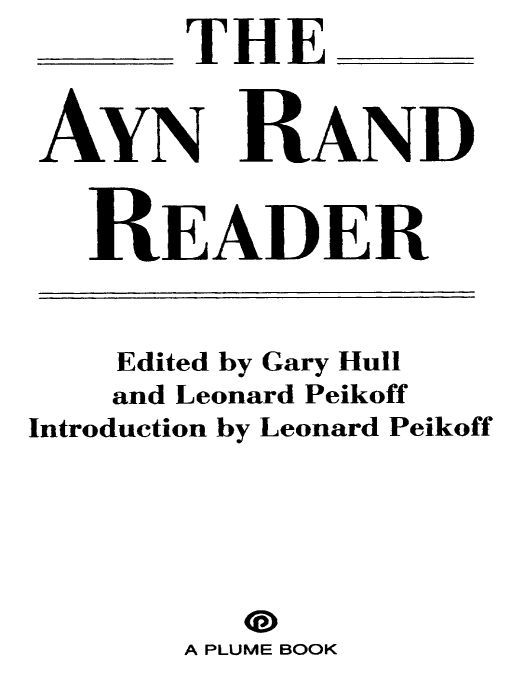 Table of Contents AYN RAND is the author of Atlas Shrugged philosophically - photo 1