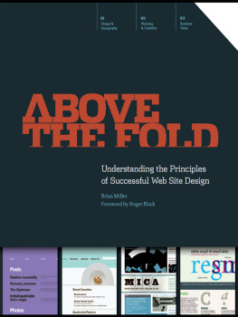 Brian Miller - Above the Fold: Understanding the Principles of Successful Web Site Design