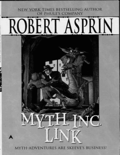 M Y T H INC LINK ROBERT L ASPRIN Chapter One Petty crime is the - photo 1