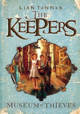 Lian Tanner Museum of Thieves (The Keepers)