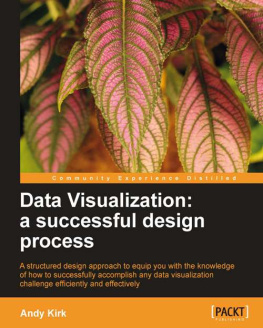 Andy Kirk - Data Visualization: a successful design process