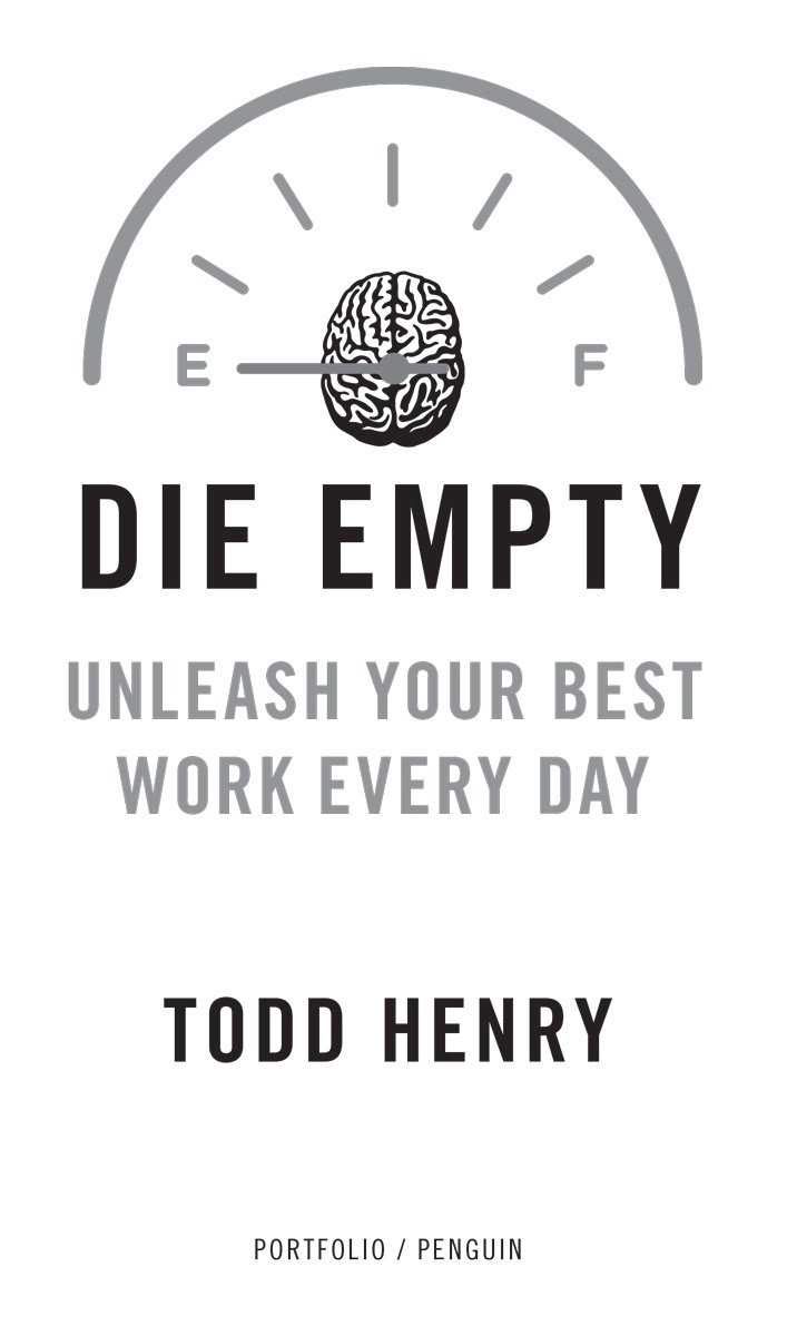 Die Empty Unleash Your Best Work Every Day - image 2