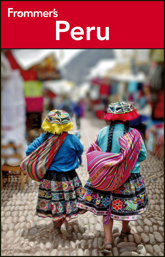 Frommers Peru 6th Edition by Neil Edward Schlecht Published by John - photo 1