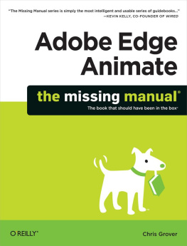 Chris Grover - Adobe Edge Animate: The Missing Manual