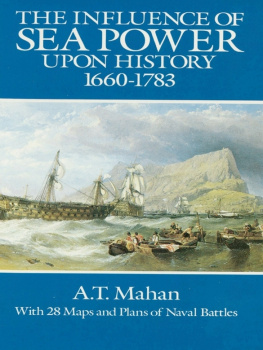 A. T. Mahan - The Influence of Sea Power Upon History, 1660-1783