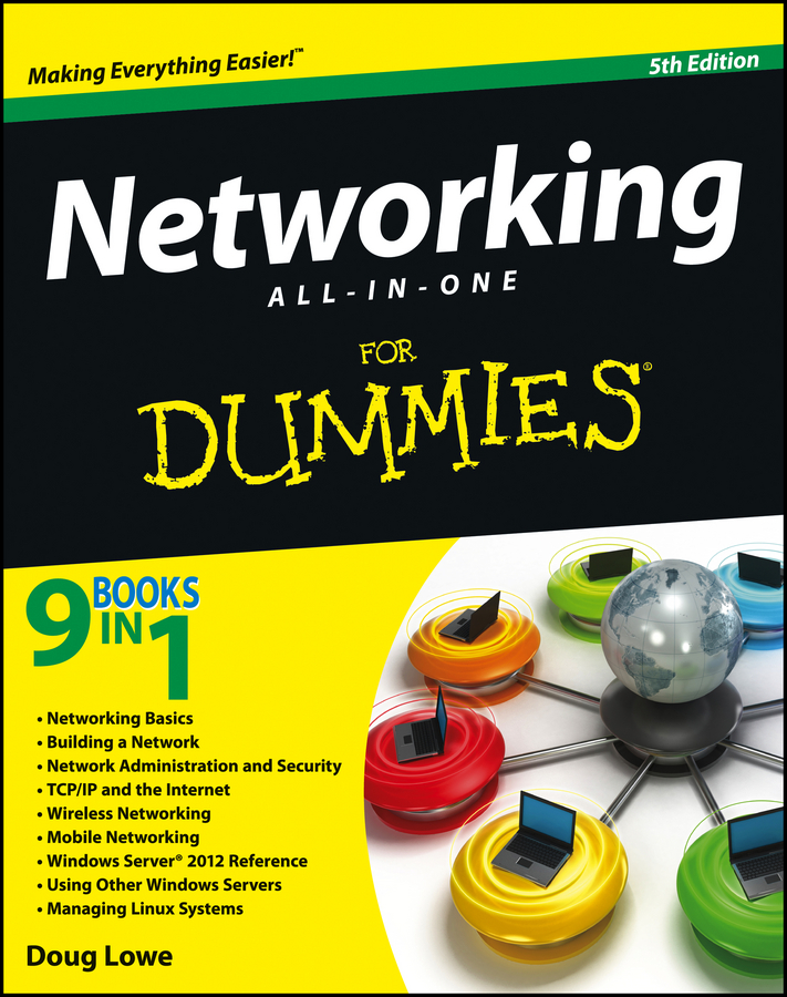 Networking All-in-One For Dummies 5th Edition by Doug Lowe Networking - photo 1