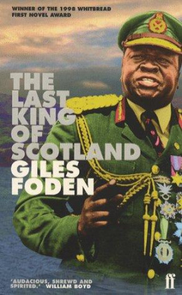 Giles Foden - The Last King of Scotland