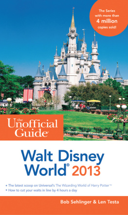 Bob Sehlinger The Unofficial Guide Walt Disney World 2013