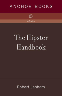 Robert Lanham - The Hipster Handbook