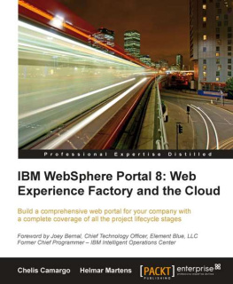 Chelis Camargo IBM Websphere Portal 8: Web Experience Factory and the Cloud