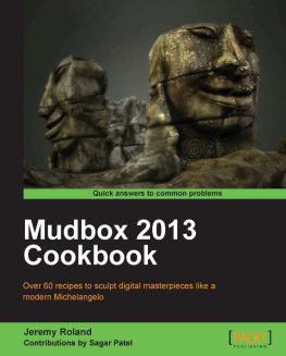 Roland Jeremy - Mudbox 2013 Cookbook