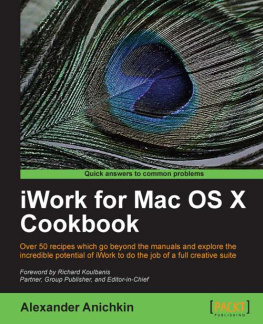 Anichkin Alexander - iWork for Mac OSX Cookbook