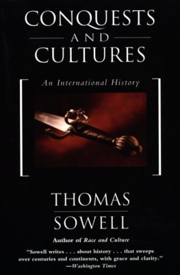 Thomas Sowell Conquests And Cultures: An International History