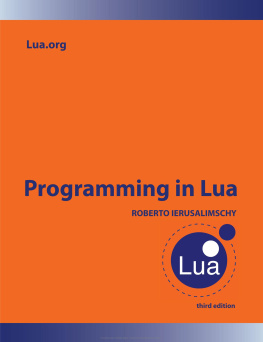 Roberto Ierusalimschy Programming in Lua, Third Edition