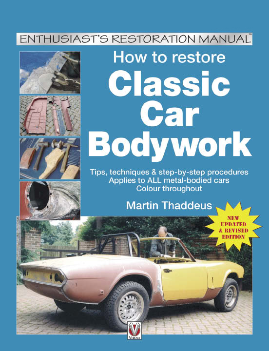 How to restore Classic Car Bodywork Martin Thaddeus First printed in paperback - photo 1