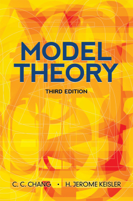 C.C. Chang Model Theory: Third Edition