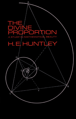 H. E. Huntley - The Divine Proportion: A Study in Mathematical Beauty