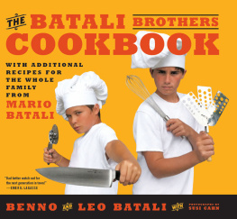 Leo Batali The Batali Brothers Cookbook