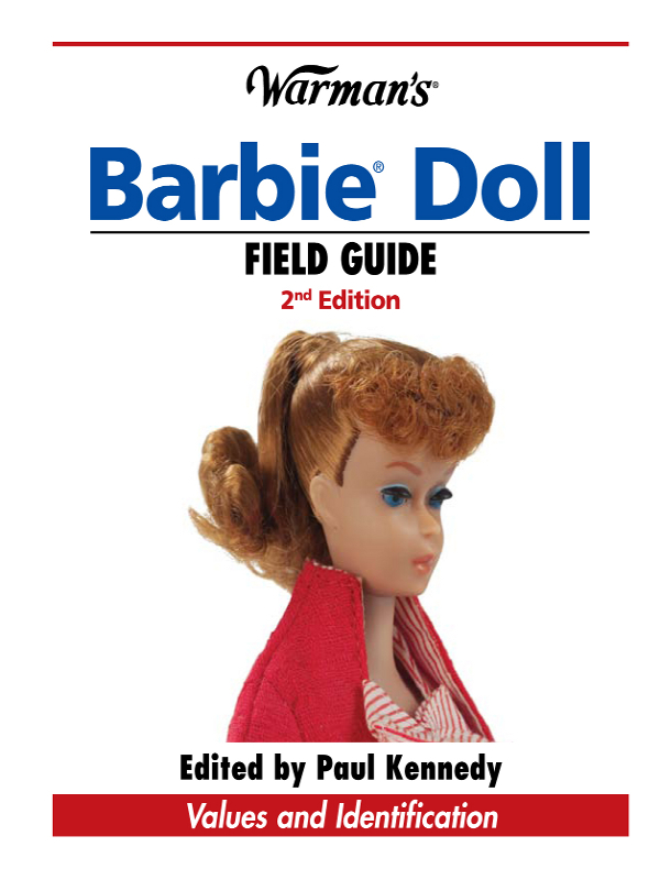 Warmans Barbie Doll FIELD GUIDE 2nd Edition Edited by Paul Kennedy - photo 1