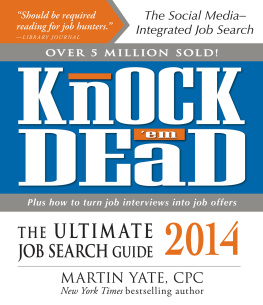Martin Yate - Knock em Dead 2014: The Ultimate Job Search Guide