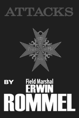 Erwin Rommel Attacks