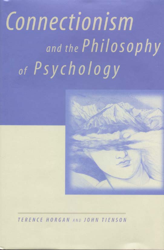 Connectionism and the Philosophy of Psychology Terence Horgan John - photo 1