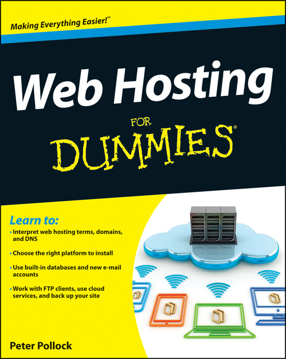 Web Hosting For Dummies Published by John Wiley Sons Inc 111 River - photo 1