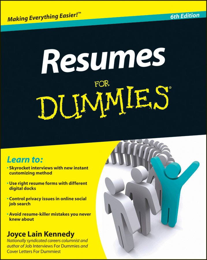 Resumes For Dummies 6th Edition by Joyce Lain Kennedy Resumes For Dummies - photo 2