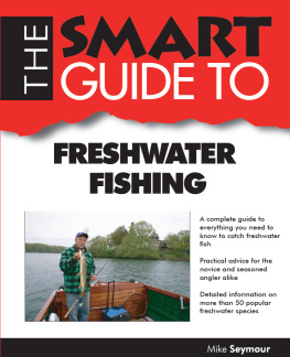 Mike Seymour - Smart Guide To Freshwater Fishing