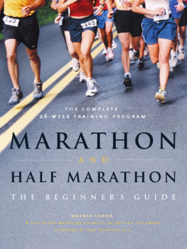Marnie Caron Marathon and Half-Marathon: The Beginners Guide