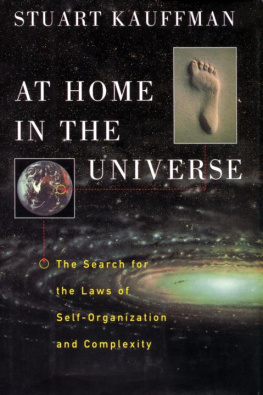 Stuart Kauffman - At Home in the Universe: The Search for the Laws of Self-Organization and Complexity