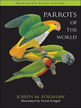 Joseph M. Forshaw Parrots of the World