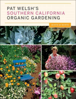 Pat Welsh - Pat Welshs Southern California Organic Gardening