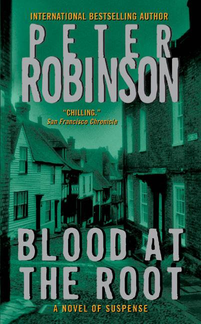 Peter Robinson Blood At The Root An Inspector Banks Mystery For Sheila ONE - photo 1