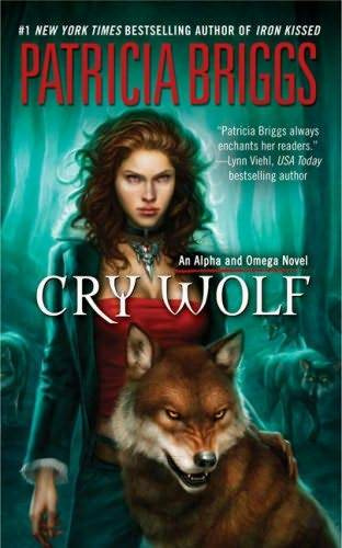 Patricia Briggs Cry Wolf The first book in the Alpha and Omega series - photo 1