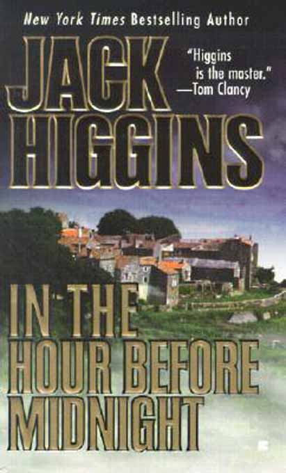 Jack Higgins In The Hour Before Midnight aka The Sicilian Heritage For Ken - photo 1